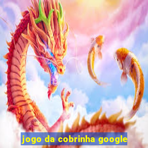 jogo da cobrinha google